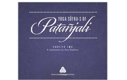 An Introduction to Chapter Two of the Yoga Sutra-s of Patanjali by Gary Kraftsow